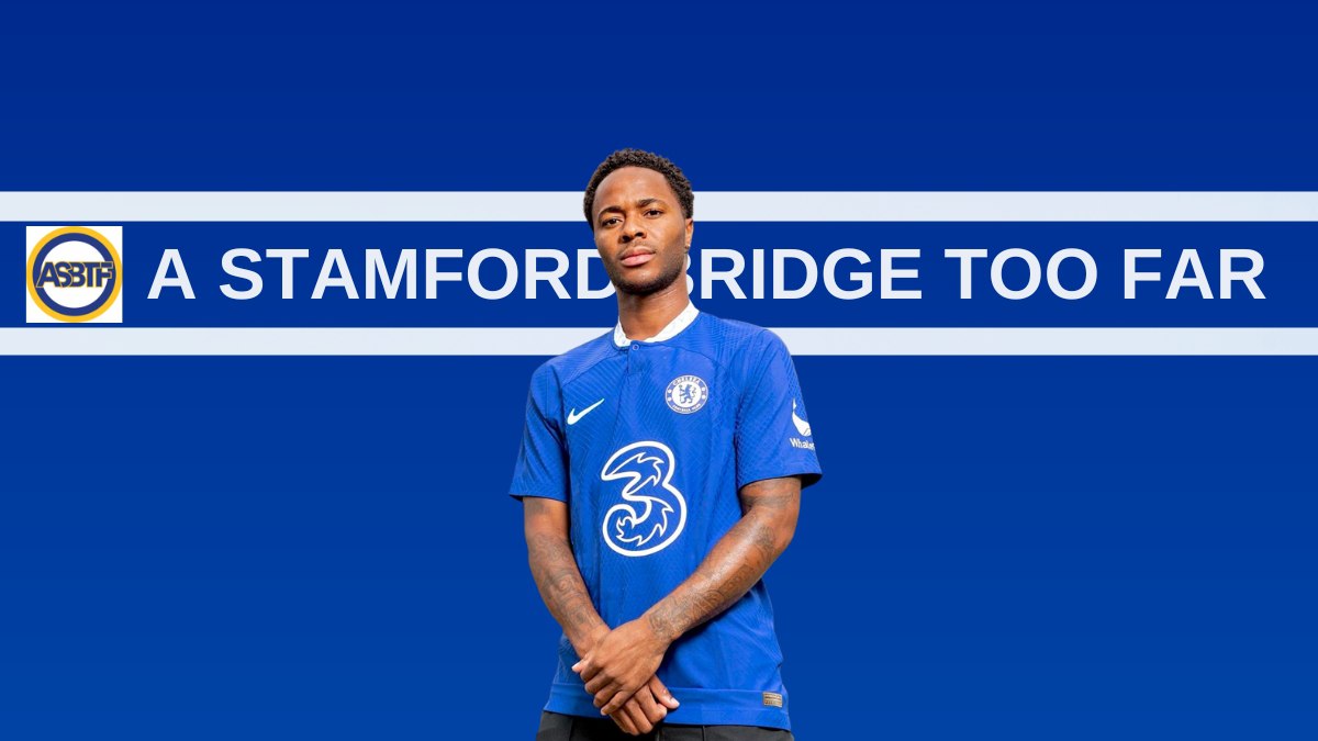 Raheem Sterling Astamfordbridgetoofar