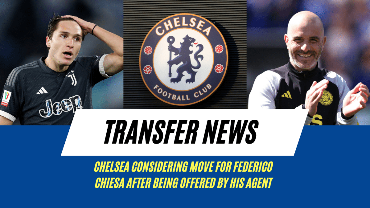 chelsea considering move for federico chiesa after being offered by his agent