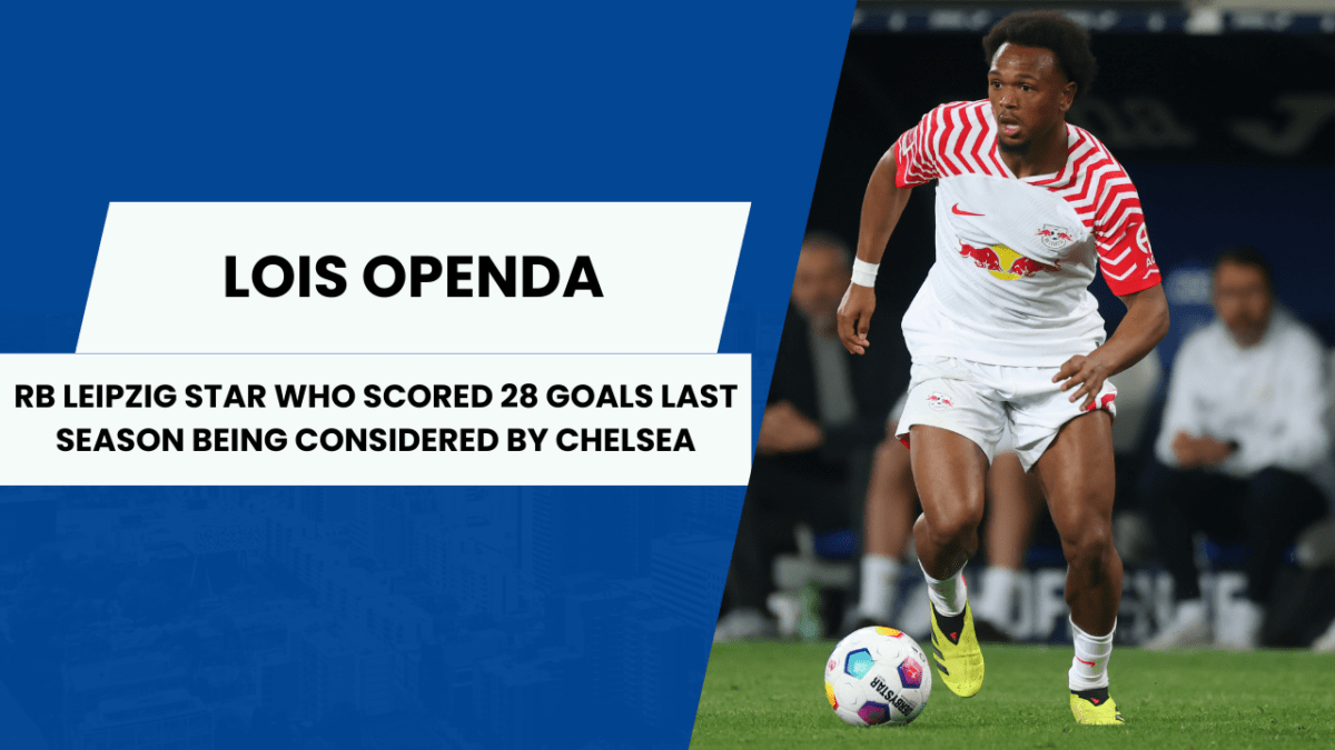 rb leipzig star who scored 28 goals last season being considered by chelsea