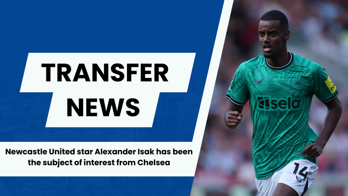 Alan Shearer feels Alexander Isak will stay at Newcastle United next season despite Chelsea interest. 