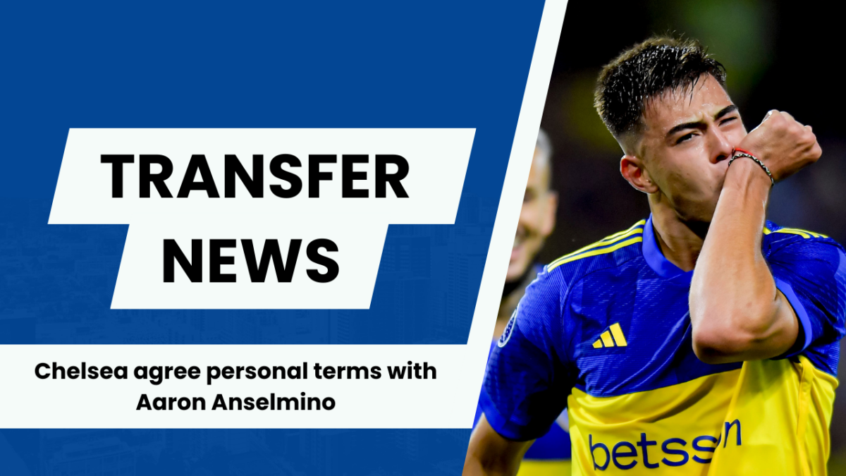 Chelsea have agreed personal terms with highly-rated Boca Juniors defender Aaron Anselmino.